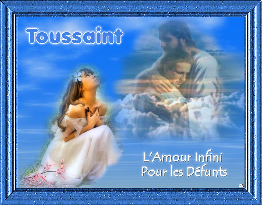 L'Amour Infini Pour Les Défunts - Jésus - Toussaint : Kdo